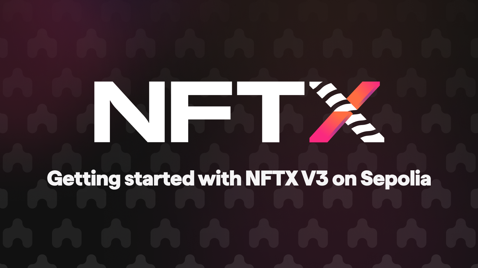 Getting Started on NFTX V3 Banner